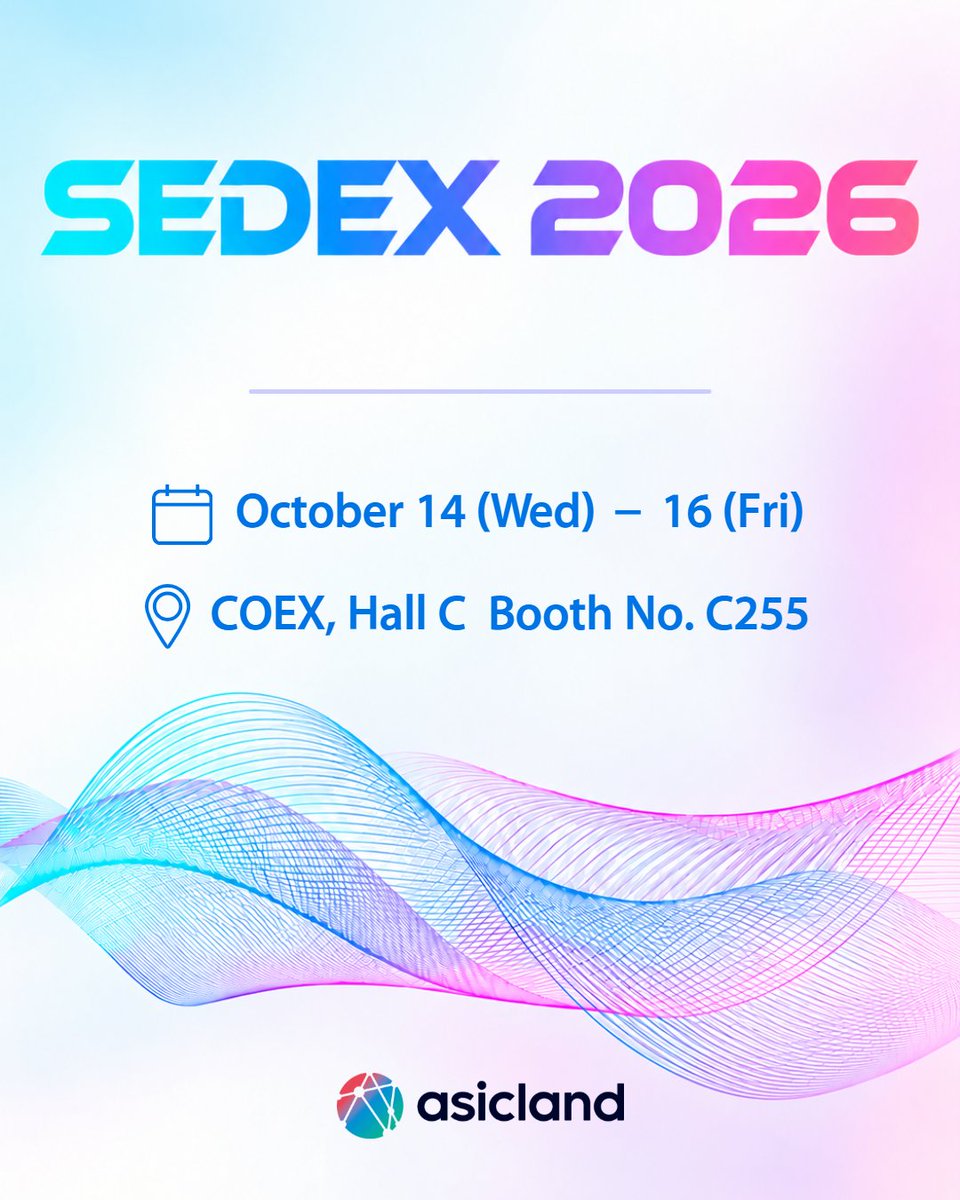 ASICLAND_HQ's tweet photo. See you soon at SEDEX 2026!

Discover ASICLAND’s technology,
along with a few special surprises waiting for you at our booth.

We look forward to seeing you at the ASICLAND booth! 👋

#에이직랜드 #asicland #tsmc #vca #sedex #sedex2026 https://t.co/fMBG5Zn0d6