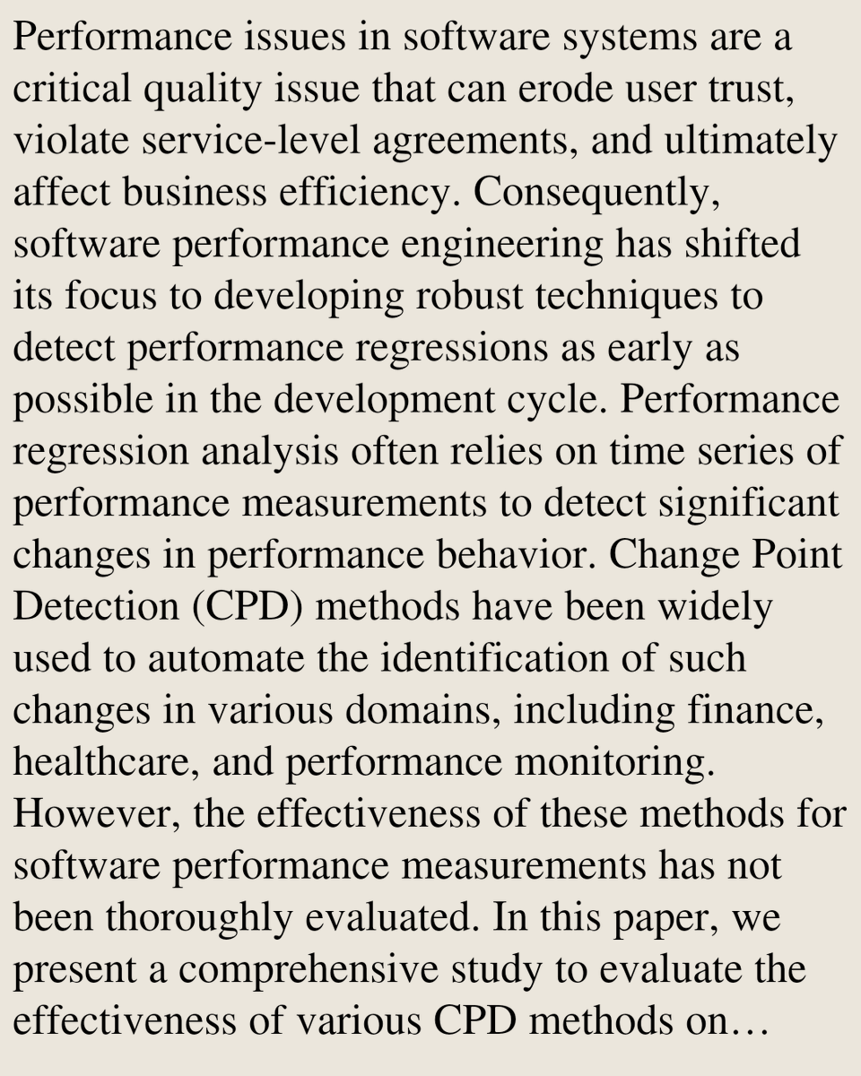ComputerPapers's tweet photo. Evaluating Change Point Detection Methods for Software Performance Regression Analysis

Diego Elias Costa, Michele Tucci, Luca Traini, Daniele Di Pompeo, Thomas Bach, Francois Farquet, David Daly, Simon Eismann, Petr Tůma, …
https://t.co/gpqCv6xJ4I [𝚌𝚜.𝚂𝙴] https://t.co/Ics2ByuR0j