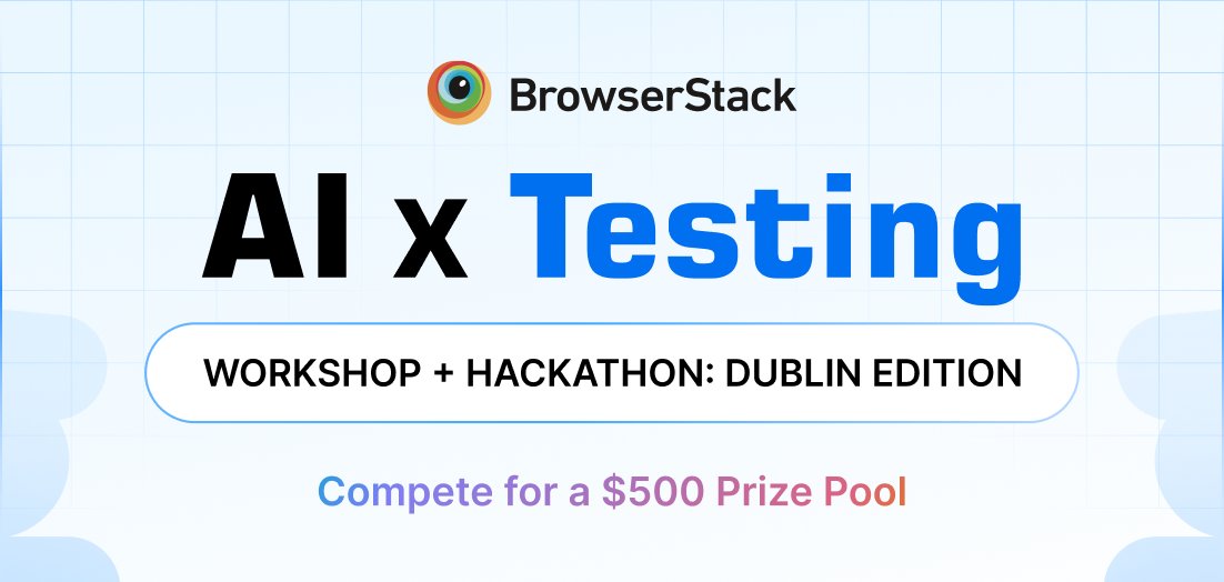browserstack's tweet photo. Dublin, if you've been meaning to put AI to real work in your testing, here's a hands-on way to start.

Join Tejas Watamwar and Satyam Sharma for an AI Testing Workshop & Hackathon. You'll build production-ready AI workflows that automate test creation and cut down regression maintenance, then compete for a share of the $500 prize pool. 🏆

📅 20 October ⏰ 6 PM Irish Standard Time

Register here: https://t.co/jPEZ5csj1U

#AITesting #Hackathon #DublinTech