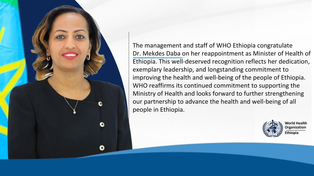 WHOEthiopia's tweet photo. @WHOEthiopia congratulates Dr.  @MekdesDaba on her reappointment as Minister of Health of #Ethiopia 🇪🇹. https://t.co/o1A9hrgIbk