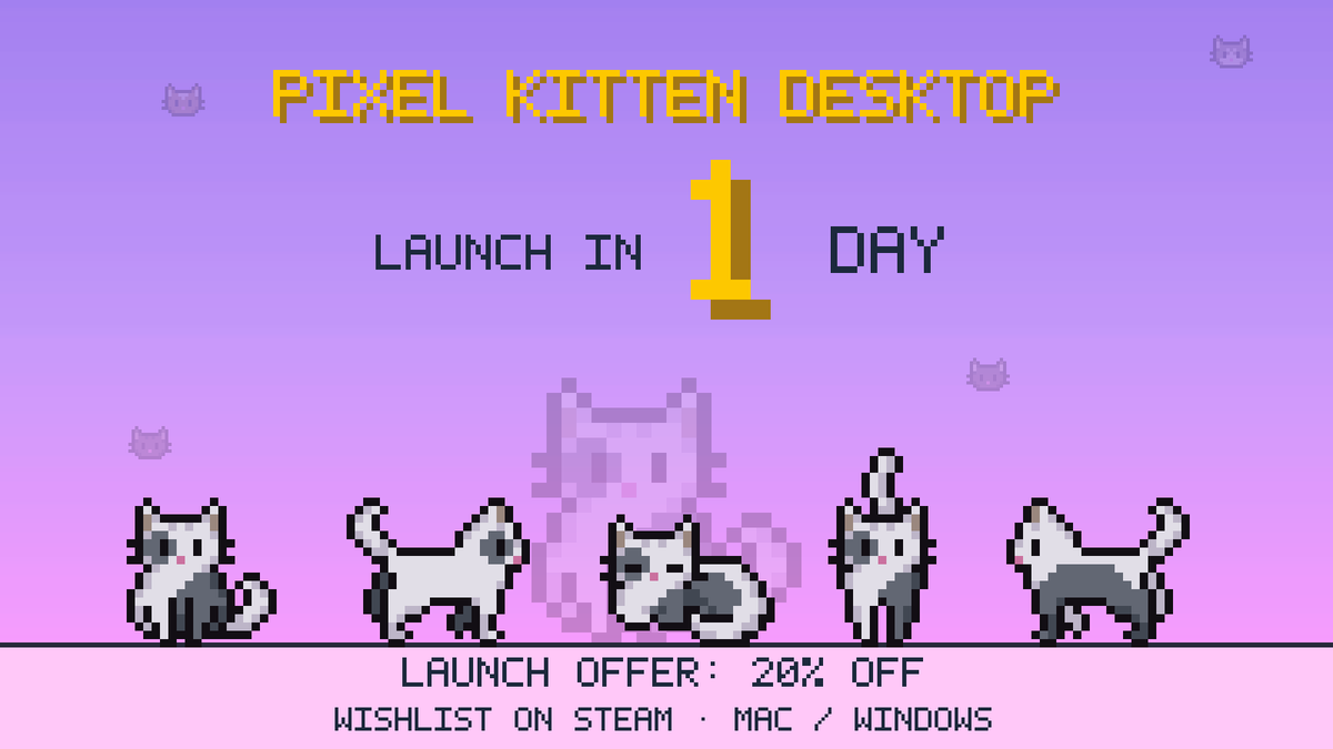 PixelKitten1010's tweet photo. 🐱 Pixel Kitten Desktop launches in 1 day!
Tomorrow, a little cat arrives to walk, eat and nap on your desktop while you work or study.
🎉 20% off at launch. Don’t miss it! Wishlist now, then bring her home:
https://t.co/DKPj8ekm5f
#IndieDev #PixelArt https://t.co/H4gvZDGIdO