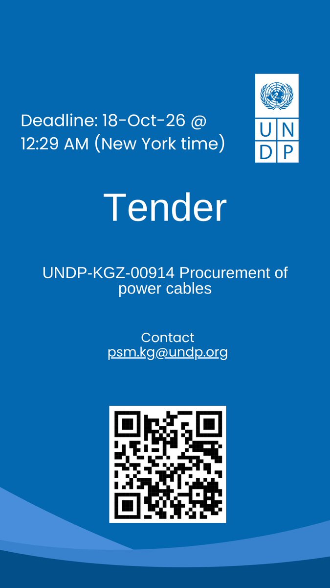 undpkg's tweet photo. 📢 UNDP in the 🇰🇬 announces a tender

UNDP-KGZ-00914 Procurement of power cables

📄 Tender details and proposal submission:

🔗 https://t.co/JkHKRPUpNW

🗓 Submission deadline: 18 October 2026 12:29 AM (New York time)

📧 For tender-related inquiries: psm.kg@undp.org https://t.co/3uvV7L1T6p