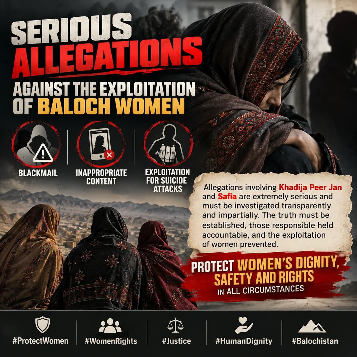 AsmatBaloch860's tweet photo. Allegations involving blackmail, exploitation, and the recruitment of women for suicide attacks are deeply serious. Claims concerning Khadija Peer Jan and Safia deserve an impartial investigation and due process.

#ProtectWomen #WomenRights #Justice #HumanDignity #Balochistan https://t.co/KuukPbcl3U