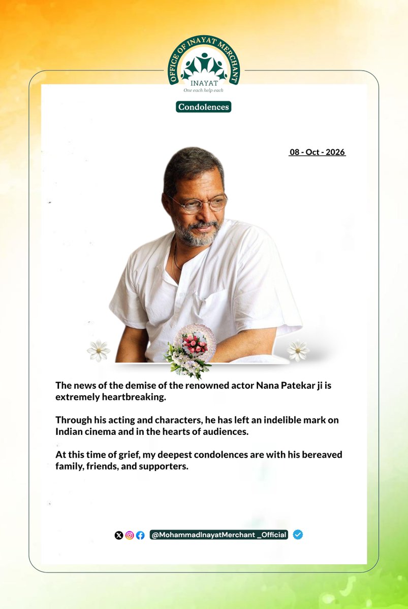 DInayathullah's tweet photo. The news of the demise of the renowned actor Nana Patekar ji is extremely heartbreaking.

Through his acting and characters, he has left an indelible mark on Indian cinema and in the hearts of audiences.

At this time of grief, my deepest condolences are with his bereaved family, https://t.co/IoshL8FCG8