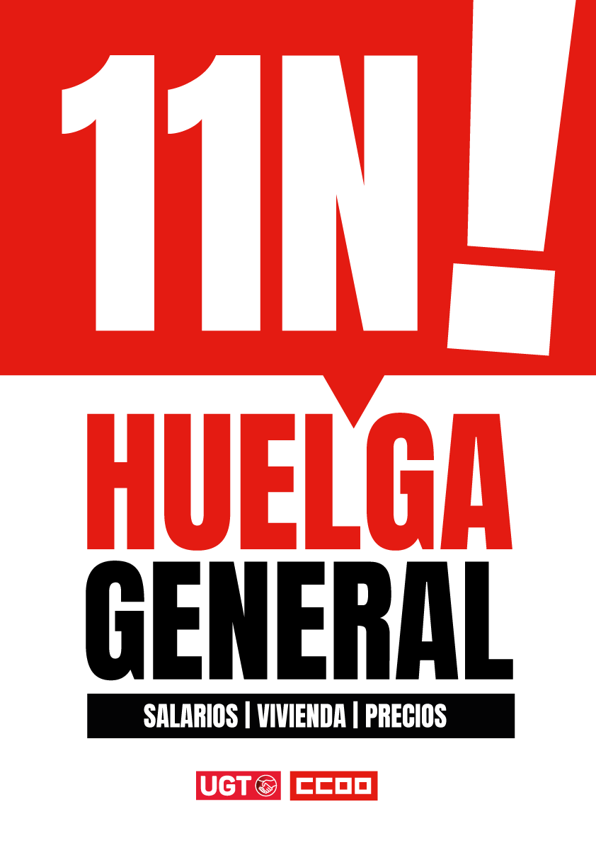CCOO's tweet photo. 📋 El #11N vamos a la #HuelgaGeneral para exigir:

✅ Subida de salarios 
✅ Reducción de jornada 
✅ Vivienda digna y accesible 
✅ Control de precios

¡Hacemos un llamamiento a la clase trabajadora!
Únete a UGT y @CCOO en esta lucha! 📢✊ https://t.co/opX7AqZZTZ