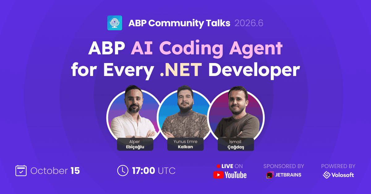 abpframework's tweet photo. 🚀 New Community Talk: ABP AI Coding Agent for Every .NET Developer

Join us on October 15 at 17:00 UTC to discover how the ABP AI Coding Agent is making AI-assisted development more accessible for .NET teams.

Learn how the new ABP Community License, ABP PRO, and support for custom .NET projects help more developers build faster with less effort and cost.

👉 Register now: https://t.co/Pa5hyYcYye

#dotnet #aiagent #abpframework