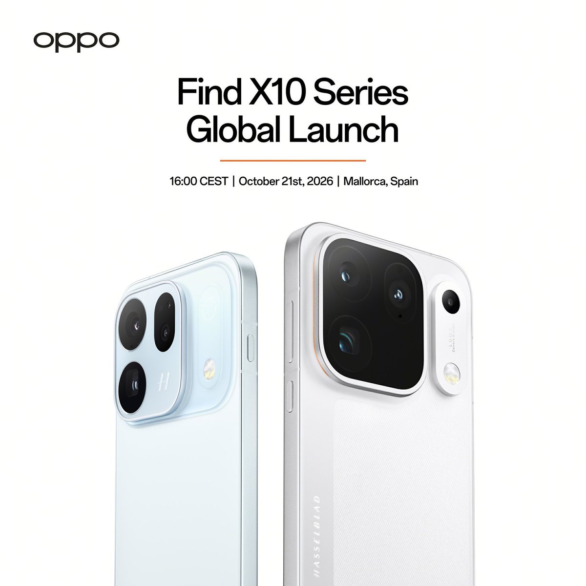 TrakinTech's tweet photo. OPPO Find X10 Series is launching globally on October 21 🌍📱

👉 Find X10
👉 Find X10 Pro Max
👉 ColorOS 17
📍 Mallorca, Spain

🇮🇳 India launch expected soon after global launch. https://t.co/oFbS8hYlVb