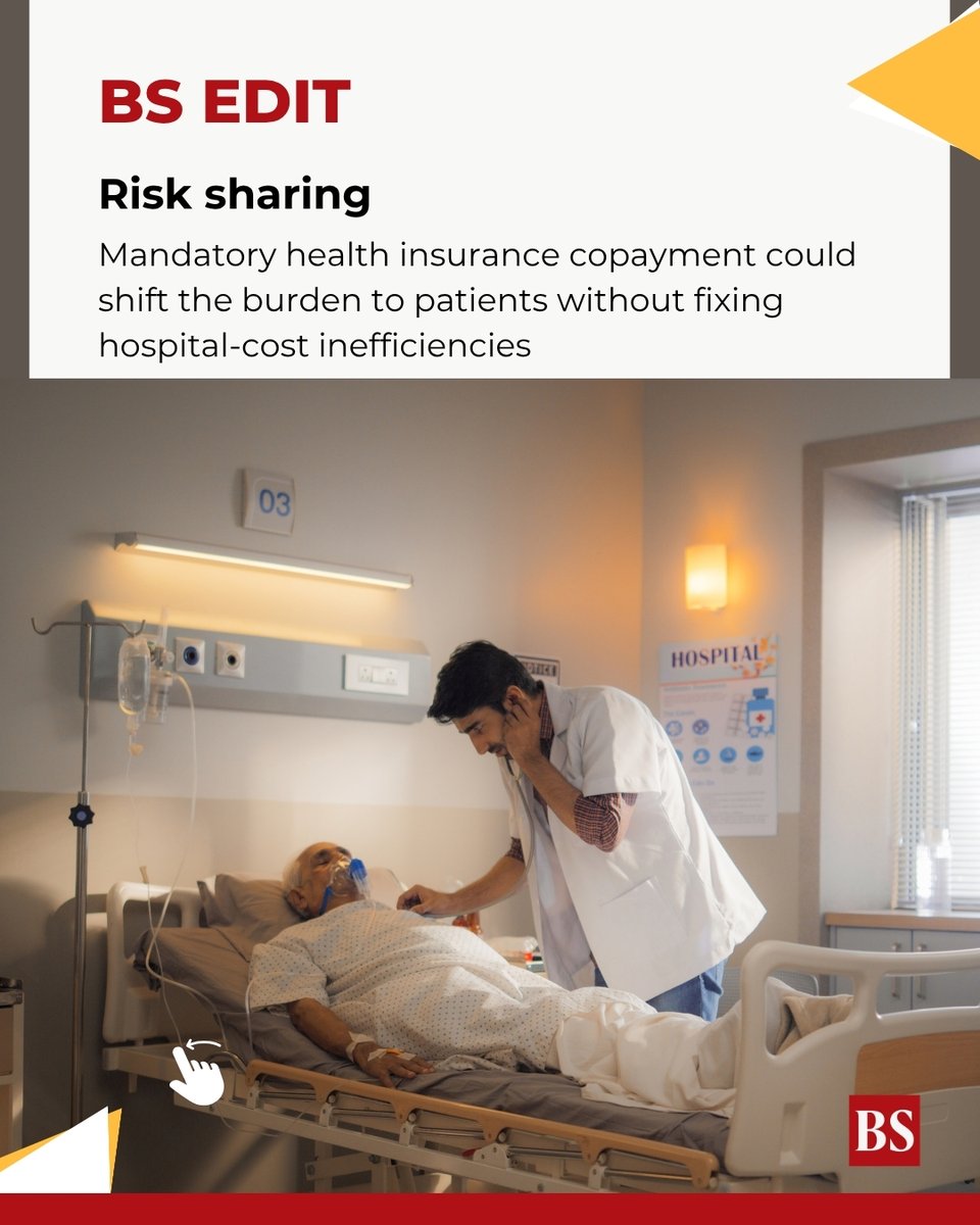 bsindia's tweet photo. Risk sharing

The General Insurance Council has proposed a mandatory 10% copayment on individual health insurance, capped at ₹5 lakh per claim.

Today's #BSEditorial looks at consumer choice, hospital costs and the role of insurers, and argues for choice between lower premiums with copayment and higher premiums for full coverage.

https://t.co/oOqgmH7C20