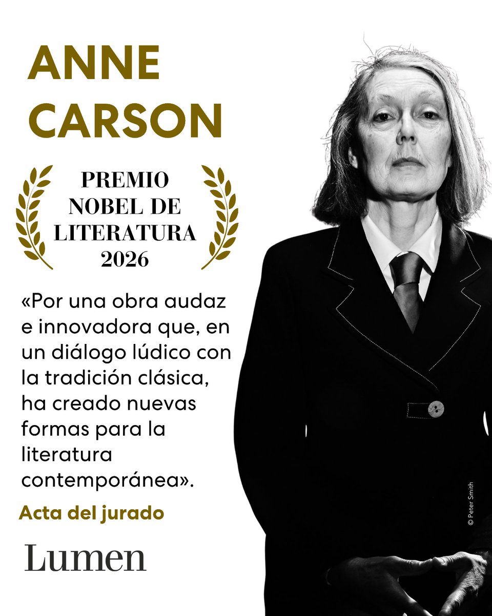 LumenEdit's tweet photo. 🏆📚 ¡Anne Carson, Premio Nobel de Literatura 2026!

Estamos inmensamente felices de celebrar este reconocimiento a una de las voces más originales y fascinantes de la literatura contemporánea. https://t.co/DfsTK2KlnF