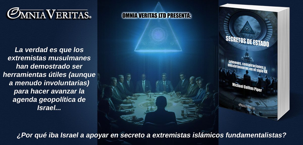 OmniaVeritasLtd's tweet photo. Secretos de Estado https://t.co/Fqw3ph60Ce 
📢 Nueva publicación: "Secretos de Estado" de Michael Collins Piper.

Crímenes, conspiraciones y encubrimientos en el siglo XX.

¿Por qué Israel apoyaría en secreto a extremistas islámicos fundamentalistas? ¿Qué intereses tienen en común los israelíes y Osama bin Laden? La respuesta a estas provocadoras preguntas apunta a un pequeño secreto que los principales medios de comunicación estadounidenses mantienen en secreto.

Por difícil que resulte de digerir para el estadounidense medio, existen pruebas sólidas del antiguo —aunque poco conocido— papel desempeñado por el Mossad, el servicio de inteligencia israelí, en la prestación de apoyo financiero y táctico a los extremistas musulmanes, presuntamente los peores enemigos de Israel. La verdad es que los extremistas musulmanes han demostrado ser herramientas útiles (aunque a menudo involuntarias) para hacer avanzar la agenda geopolítica de Israel.

Aunque los medios de comunicación han dedicado gran parte de su cobertura al tema del fundamentalismo islámico, no han investigado los vínculos documentados entre bastidores entre Israel y las redes terroristas que ahora son objeto de obsesión mediática. De hecho, las pruebas sugieren que el villano musulmán número uno del mundo —Osama bin Laden— casi con toda seguridad trabajó con el Mossad en el pasado.

#SecretosDeEstado #MichaelCollinsPiper #Mossad #OsamaBinLaden #Israel #Terrorismo #Geopolítica #Sionismo #InteligenciaIsraelí #PoderOculto #HistoriaProhibida #VerdadOculta #Conspiración #Encubrimiento #MediosDeComunicación #CrimenesDeEstado #SigloXX #Ensayo #LibrosDeHistoria #OmniaVeritas #EditorialOmniaVeritas #LecturaRecomendada #Biblioteca #Cultura #PensamientoCrítico #Conocimiento #NovedadEditorial #PolíticaExterior #AlQaeda #GuerraContraElTerror