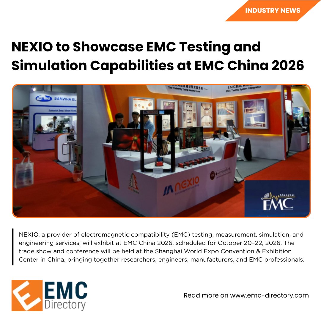 emcdirectory's tweet photo. NEXIO to Showcase EMC Testing and Simulation Capabilities at EMC China 2026.
Read more: https://t.co/6HU3H7N9eg
#EMCChina2026 #EMCTesting #EMCSimulation #TestAutomation #RadiatedEmissions #ImmunityTesting #Lightning #RFCompliance https://t.co/ZwoCaAbBrV