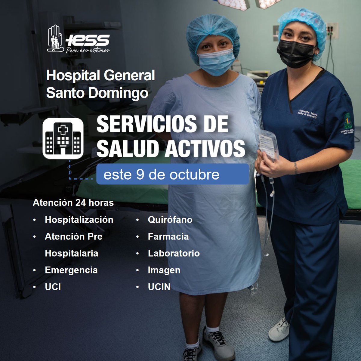 IESSStodomingo's tweet photo. ¡Estamos para ti 24/7! 🏥✅

Conoce los servicios que mantendremos activos en el Hospital General Santo Domingo, durante el feriado del #9deOctubre.

#IESS
#ParaEsoEstamos https://t.co/KSng4NcDGe
