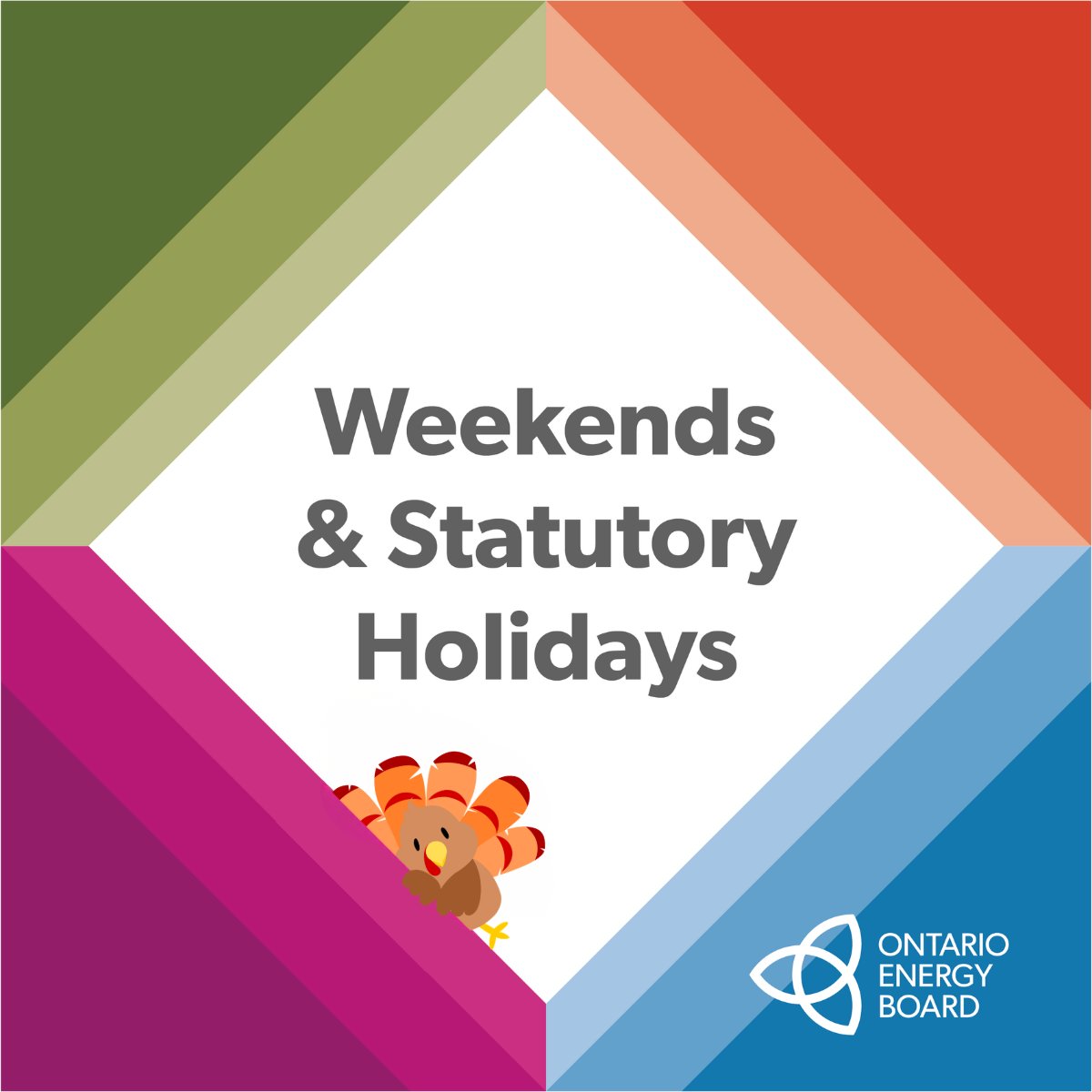 OntEnergyBoard's tweet photo. An important reminder for Thanksgiving: If you’re on Time-of-Use or Ultra-Low-Overnight pricing, the lowest prices will apply throughout Monday, October 12, 2026, for the electricity you use that day.

For more info visit https://t.co/oEYRRTBNgQ

The OEB wishes everyone a safe Thanksgiving!

#OntarioEnergy #Thanksgiving