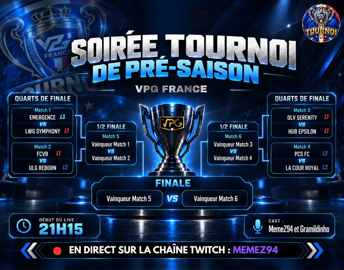 VPGFrance_'s tweet photo. 🏆 SOIRÉE TOURNOI DE PRÉ-SAISON VPG FRANCE !

🔥 Les 8 dernières équipes s'affrontent ce soir pour décrocher le titre !

🏟️ Quarts, demi-finales et finale
🕘 Début du live : 21h15
🎙️ @MemeZ94 &amp; @gramildinho
🔴 Twitch : https://t.co/fjnpSNHVrP
#VPGFrance #FC27 https://t.co/731duSiwXc