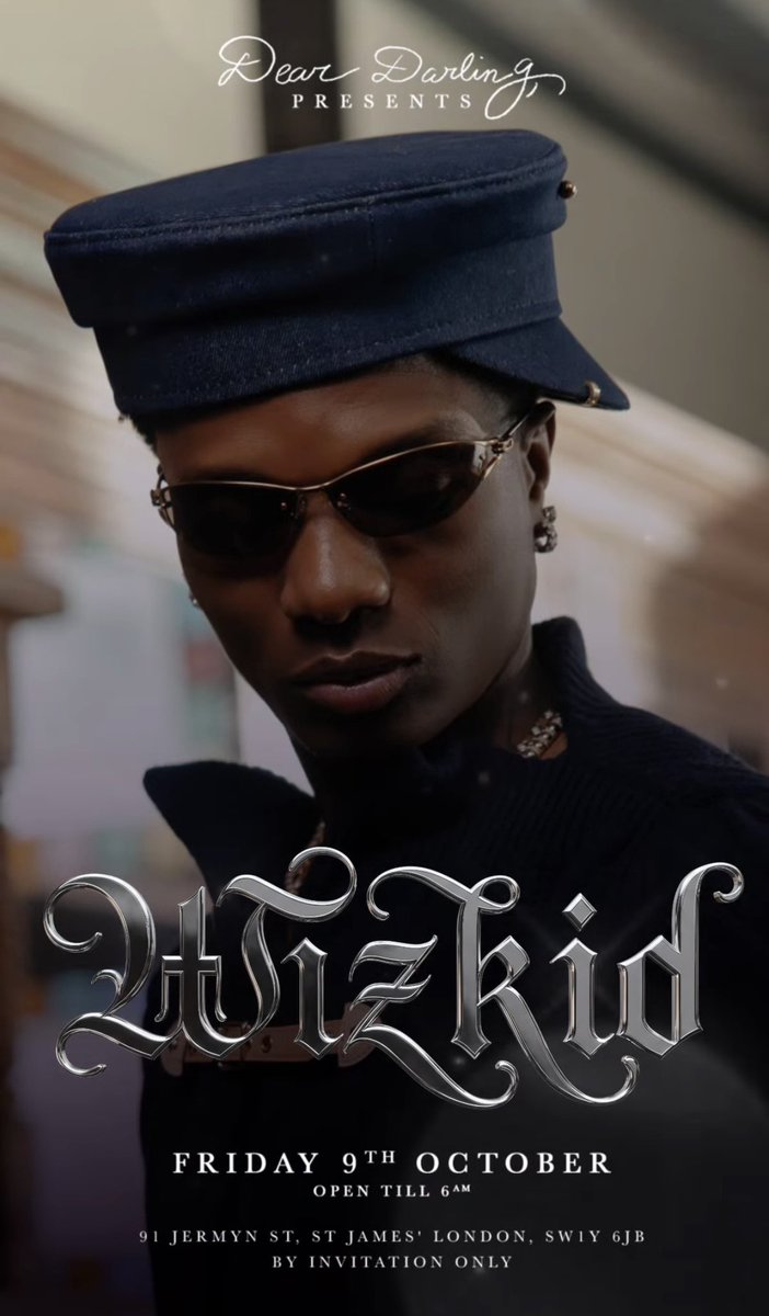 hypetribeng's tweet photo. 🚨Wizkid is set to perform live at Dear Darling Mayfair in London this Friday 🇬🇧🤩 https://t.co/CnS9tijKLB