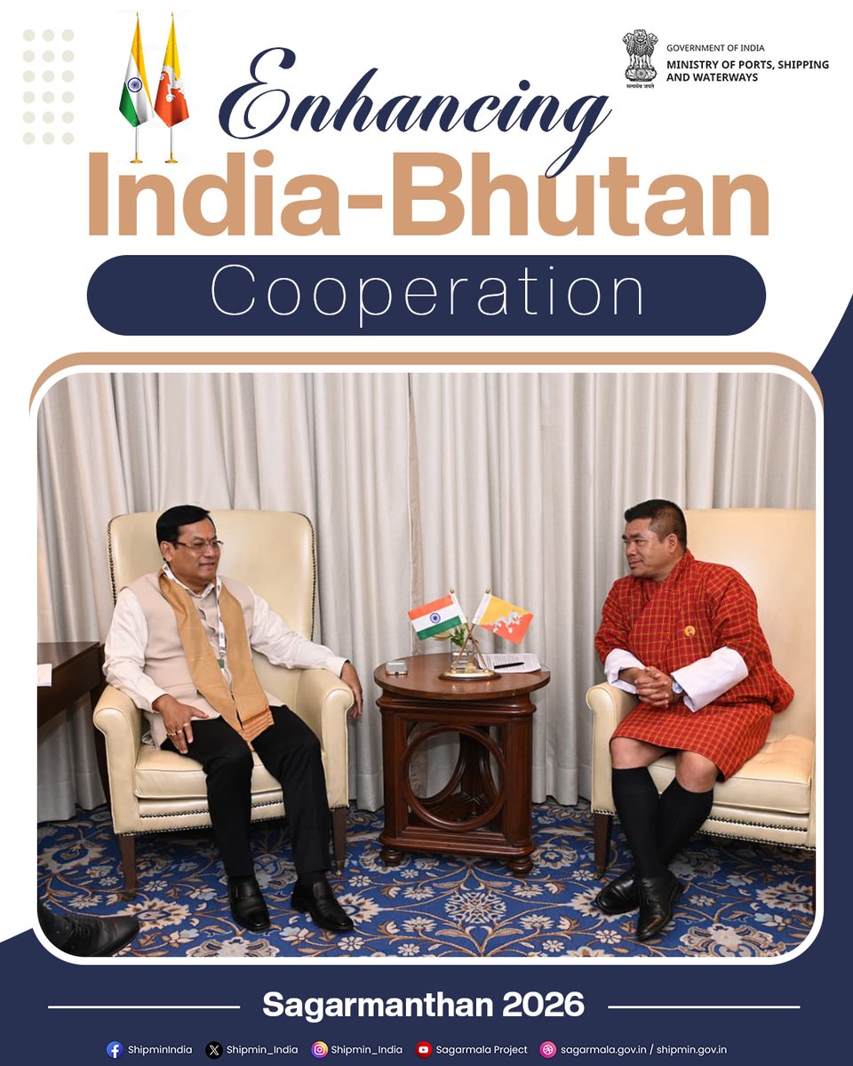 shipmin_india's tweet photo. Shri Sarbananda Sonowal, Hon’ble Minister of Ports, Shipping and Waterways, held a bilateral meeting with H.E. Lyonpo Chandra Bahadur Gurung, Minister of Infrastructure and Transport, Bhutan, on the sidelines of Sagarmanthan 2026.

The meeting focused on strengthening India–Bhutan cooperation in infrastructure, connectivity and transport, while exploring opportunities for deeper regional collaboration towards shared growth and prosperity.

@Sarbanandsonwal
#Sagarmanthan2026 #IndiaBhutan #MaritimeCooperation #MaritimeConnectivity #MaritimeIndia
