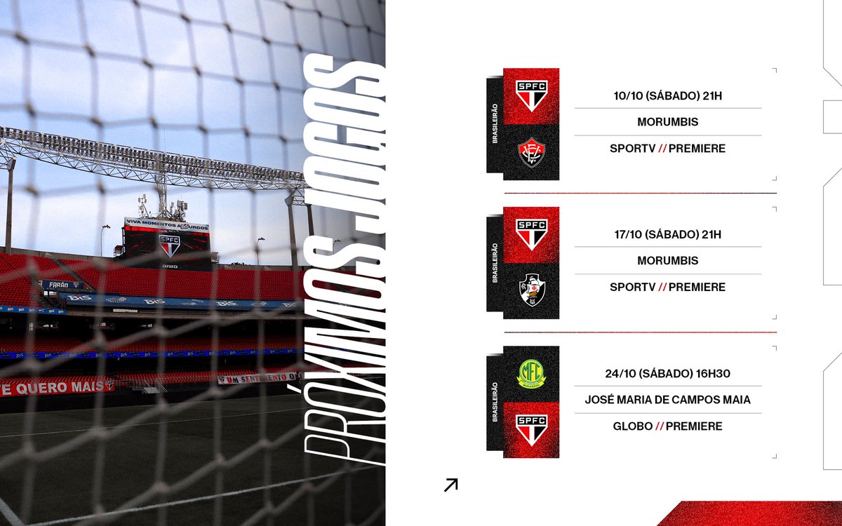 SaoPauloFC's tweet photo. Os próximos jogos do Tricolor:

🆚 Vitória
🏆 Brasileirão (30ª rodada)
🗓️ 10/10 (sábado)
⏰ 21h
🏟️ MorumBIS
📺 Sportv e Premiere

🆚 Vasco
🏆 Brasileirão (31ª rodada)
🗓️ 17/10 (sábado)
⏰ 21h
🏟️ MorumBIS
📺 Sportv e Premiere

🆚 Mirassol
🏆 Brasileirão (32ª rodada)
🗓️ 24/10 (sábado)
⏰ 16h30
🏟️ José Maria de Campos Maia
📺 Globo e Premiere

#VamosSãoPaulo 🇾🇪