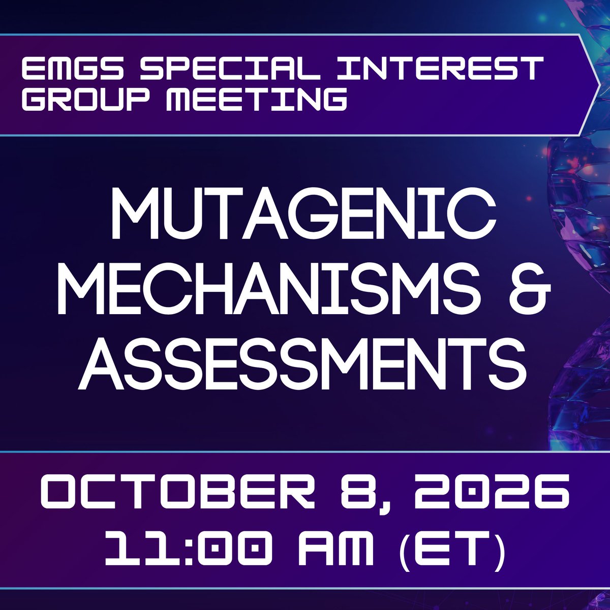 EMGSUS's tweet photo. Join us today for the annual meeting of the EMGS Mutagenic Mechanisms &amp; Assessments Special Interest Group!

📆 October 8, 2026, 11:00 AM (ET) 
🔗 https://t.co/WzZX1hlGcE https://t.co/oAMmbdPn3N