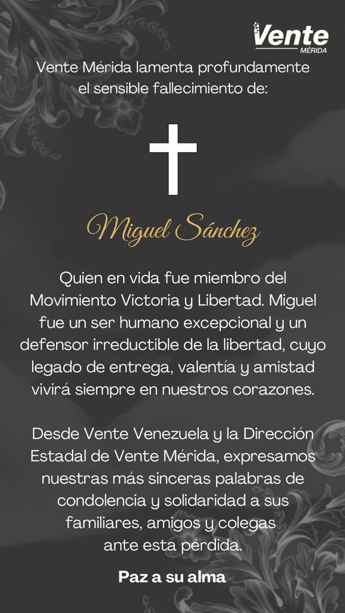 VenteMerida's tweet photo. Desde @VenteVenezuela nos unimos al duelo que embarga a la familia Sánchez por el sensible fallecimiento del Sr. Miguel Sánchez QEPD

Miguel fue un hombre ejemplar, trabajador, buen amigo y defensor irreductible de la libertad de nuestro país.

Paz a su alma https://t.co/jLZZwj2kvI