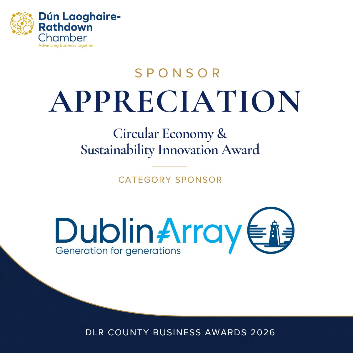 DLRCO_Chamber's tweet photo. We would like to extend our sincere thanks to Dublin Array for their generous sponsorship of the Circular Economy & Sustainability Innovation Award at the DLR County Business Awards 2026.

This award recognises businesses leading the way in sustainability through innovative products, services, processes and circular economy practices that deliver measurable environmental and commercial benefits.

We greatly value Dublin Array’s contribution to this year’s Awards and their support for recognising excellence within our local business community. We look forward to celebrating this year’s achievements with them at the Gala Awards Dinner.

📅 Thursday, 12 November 2026
🥂 Drinks reception from 6:30pm
📍 Royal Marine Hotel, Dún Laoghaire
🎩 Black Tie
🎟️ Book your Gala tickets — https://t.co/sVLT5XyVNR

#DLRCountyBusinessAwards #DublinArray #CircularEconomy #Sustainability #Innovation