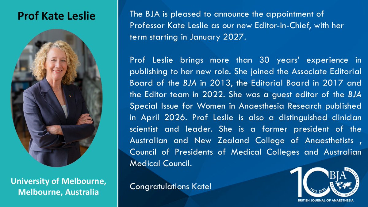 BJAJournals's tweet photo. We are delighted to announce that Prof Kate Leslie has been appointed as the next Editor-in-Chief of the BJA, starting in January 2027. 

https://t.co/t5HZLd3jMz

@katy_skier
@ANZCA
@ctn_anzca
@uommedia
@TheRMH https://t.co/3IllxQHocG