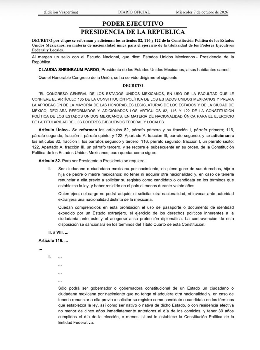 SergioEsquerra's tweet photo. 🚨 DOF reforma constitucional que exige nacionalidad mexicana única para ser presidente, gobernador o jefe de Gobierno de la CDMX. Quien aspire a esos cargos no podrá tener otra nacionalidad: si la tiene, deberá renunciar a ella antes de registrarse como candidato. En el cargo queda prohibido adquirir otra, invocarla ante autoridades extranjeras, usar pasaporte foráneo o pedir protección diplomática de otro país. Aplica desde el proceso electoral de 2028. No alcanza a quienes ya están en funciones. El Congreso tiene 90 días para ajustar la Ley de Nacionalidad y la legislación electoral.