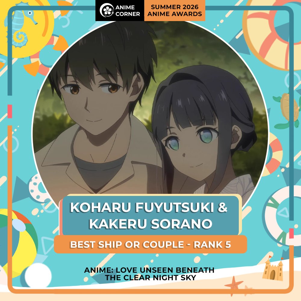 animecorner_ac's tweet photo. ☀️ Summer 2026 Anime Awards ☀️
Best Ship or Couple
Rank 5: Koharu Fuyutsuki and Kakeru Sorano

Anime: Love Unseen Beneath the Clear Night Sky https://t.co/ldCHN5GvRF