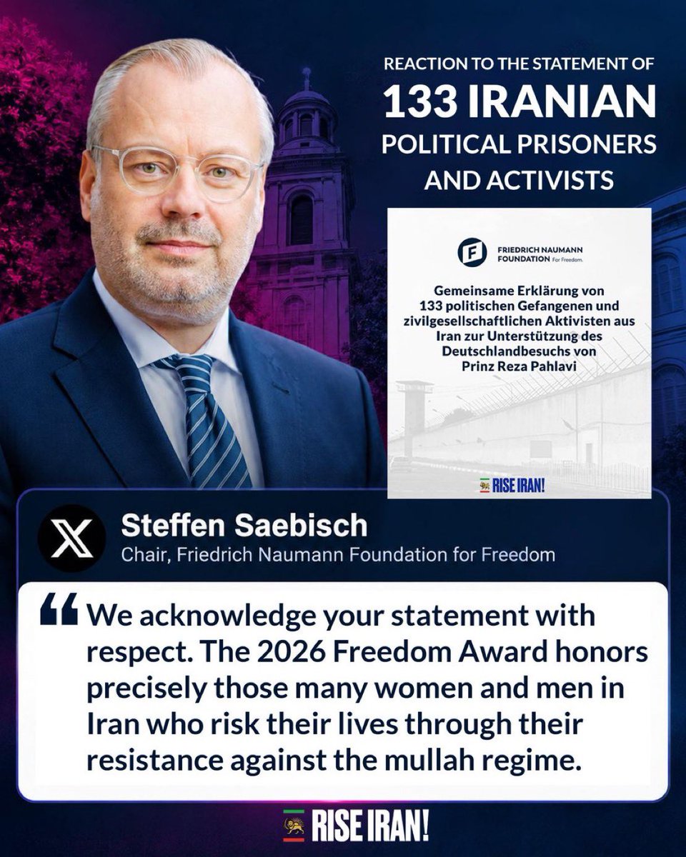 Mary_Persis2's tweet photo. From within Iran’s prisons, 133 political detainees put his name on paper: Crown Prince Reza Pahlavi speaks for us. 

Steffen Saebisch met that message with respect. The 2026 Freedom Award recognizes people who put their lives on the line against the clerical regime—and those prisoners named him. Listen to them. Stand beside him.

#JavidShah
#KingRezaPahlavi‌ForIran 

@StSaebisch
