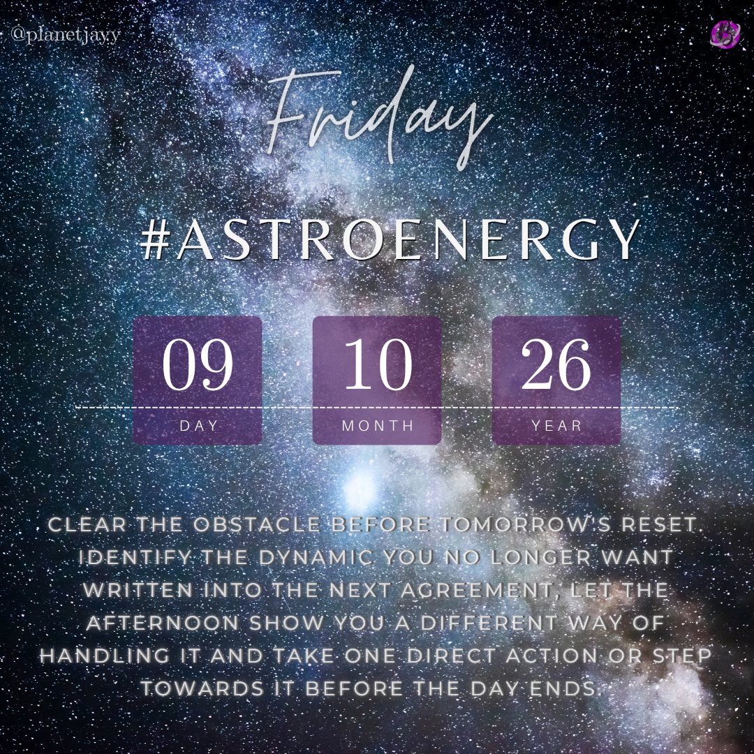 planetjayy's tweet photo. 💫Friday, October 9 Horoscope
.
Signs/Placements MOST Affected Today: #Libra, #Aquarius, #Gemini, #Leo, #Aries. https://t.co/XsAeQaSYES