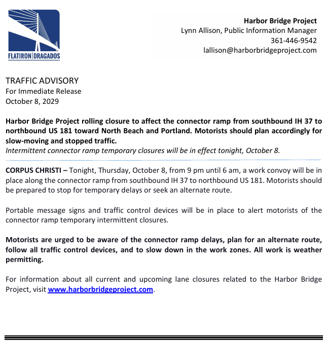 PublicWorksCC's tweet photo. Traffic Advisory: The Harbor Bridge Project will conduct intermittent ramp closures from rom southbound IH 37 to northbound US 181 toward North Beach and Portland from 9:00 pm until 6:00 am on October 8. For additional information, visit https://t.co/UJHmFUuXyn https://t.co/4euH9bRPQx