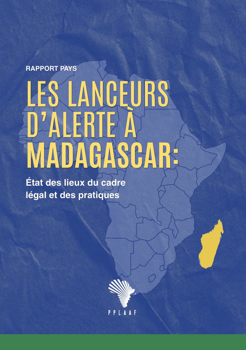 PPLAAF's tweet photo. #Madagascar 🇲🇬: Quelle est la réalité de la protection des lanceurs d'alerte à Madagascar ?

Aujourd'hui, @PPLAAF publie un nouveau rapport sur le cadre juridique et les protections dont disposent les lanceurs d'alerte à Madagascar.

Alors qu'un projet de loi visant à protéger les lanceurs d'alerte est en cours d'examen par le gouvernement, le rapport analyse les lacunes du cadre juridique actuel et les difficultés auxquelles les lanceurs d'alerte sont confrontés en l'absence de garanties.

🔗Lisez le rapport complet ➡️ https://t.co/vjmwjX83FN