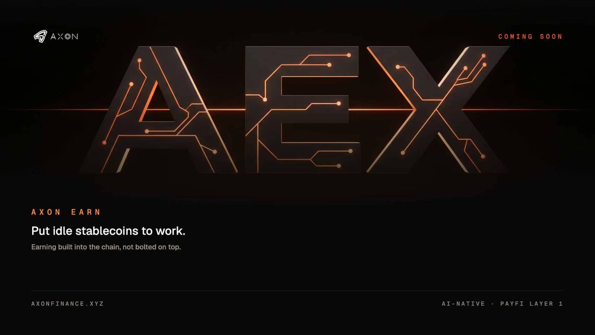 AXONFinance_xyz's tweet photo. Introducing #AEX — the Earn layer of #AXON.

Stablecoins sitting idle in a wallet do nothing. 
AEX is being built so a balance can earn where it already lives, on a chain designed for settlement from the ground up.

What we are committing to up front:

• Net asset value shown as it is — gains and losses both
• No guaranteed returns, no yield manufactured with our own token
• Risk stated in plain language before you deposit, not after

Product details and launch timing will follow through official channels only.
https://t.co/LOqyrTQRBZ
