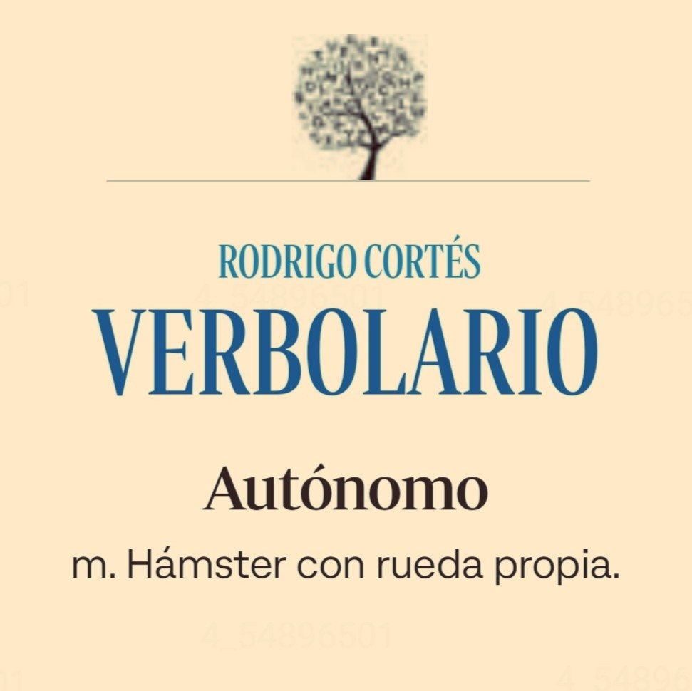 Verbolario's tweet photo. «Autónomo»; 30/sep/2026: voz n° MMMMLIV @rodrigocortes https://t.co/wNnJz9P9WC