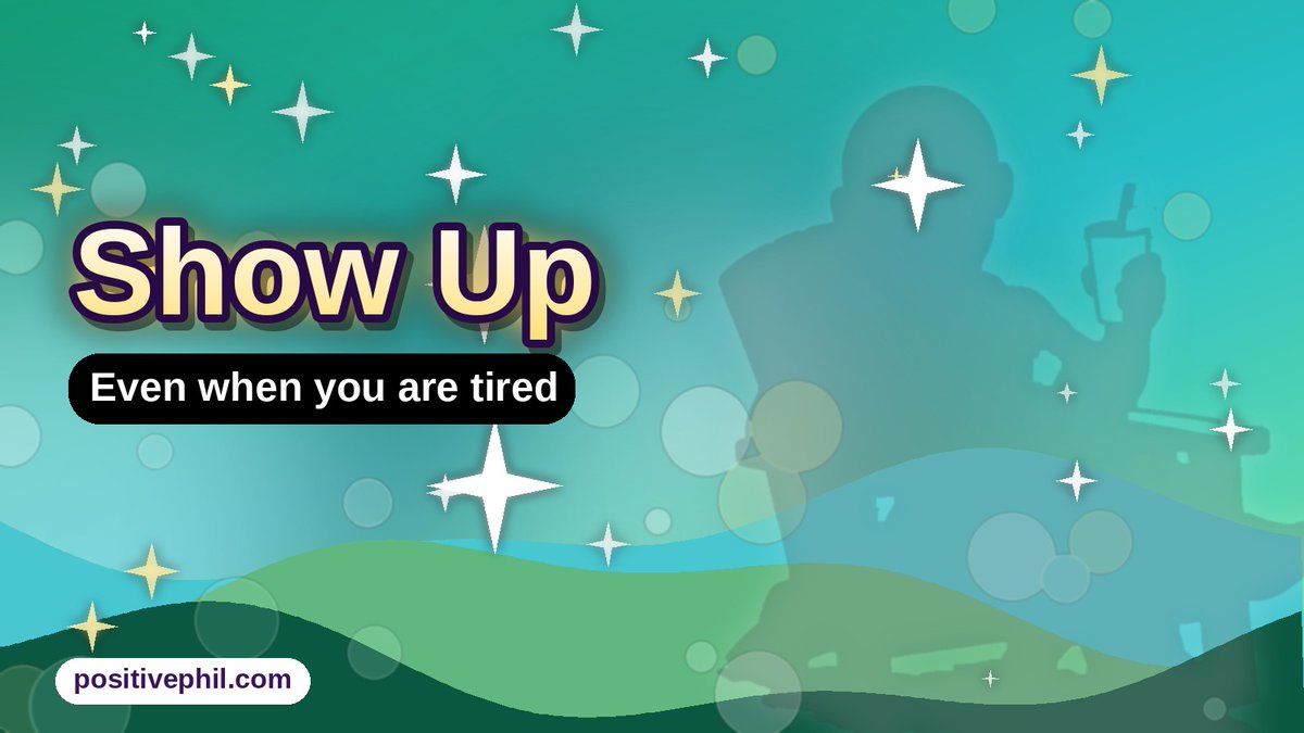 PositivPhil's tweet photo. Show up even when you are tired. That is where real strength gets built. #Discipline #Motivation https://t.co/WTVxJEWqPC https://t.co/jfUwmFX4q0