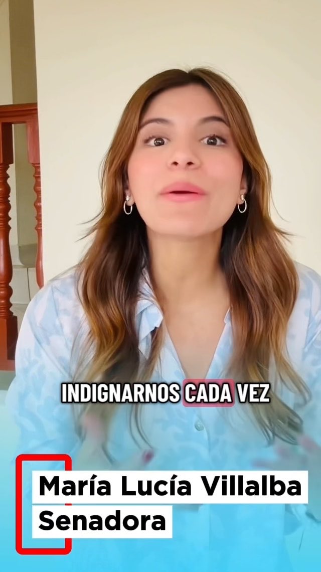 A video still shows Senator María Lucía Villalba with Spanish subtitles reading 'INDIGNARNOS CADA VEZ' (to get outraged every time).