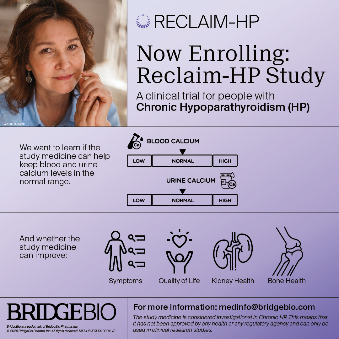 BridgeBioPharma's tweet photo. People living with chronic #hypopara and their caregivers may have questions about clinical #research and what researchers hope to learn. The RECLAIM-HP Study aims to learn whether the study medicine—taken by mouth twice a day—can help keep blood and urine calcium levels in the normal range.
