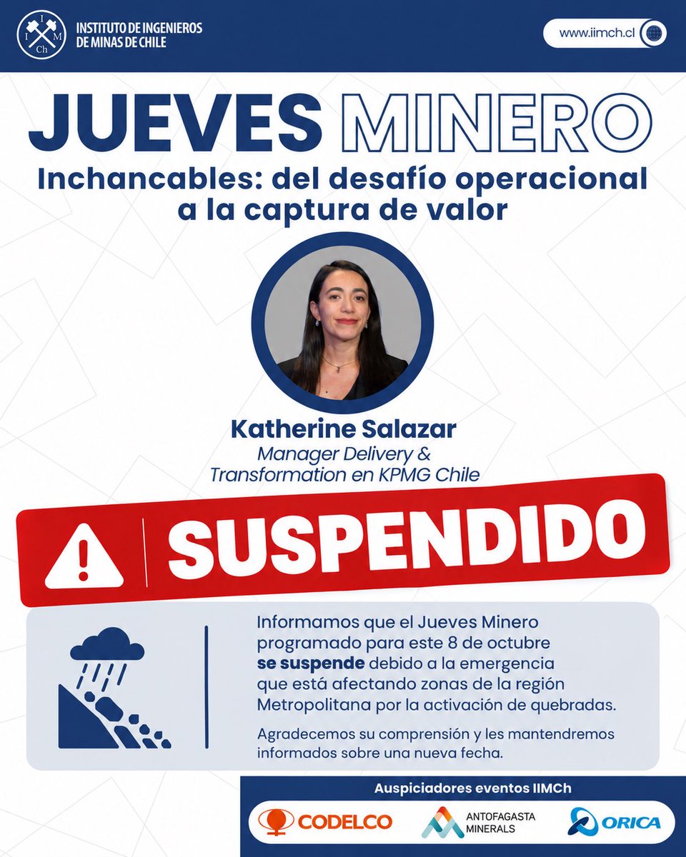 IIMCh's tweet photo. 🔴 JUEVES MINERO SUSPENDIDO

🔴 JUEVES MINERO SUSPENDIDO
Lamentamos los inconvenientes que esta medida pueda ocasionar y agradecemos la comprensión de nuestros socios, asistentes y comunidad minera.
Desde el IIMCh expresamos nuestra solidaridad con los afectados por la emergencia https://t.co/n3Bh12fgTG