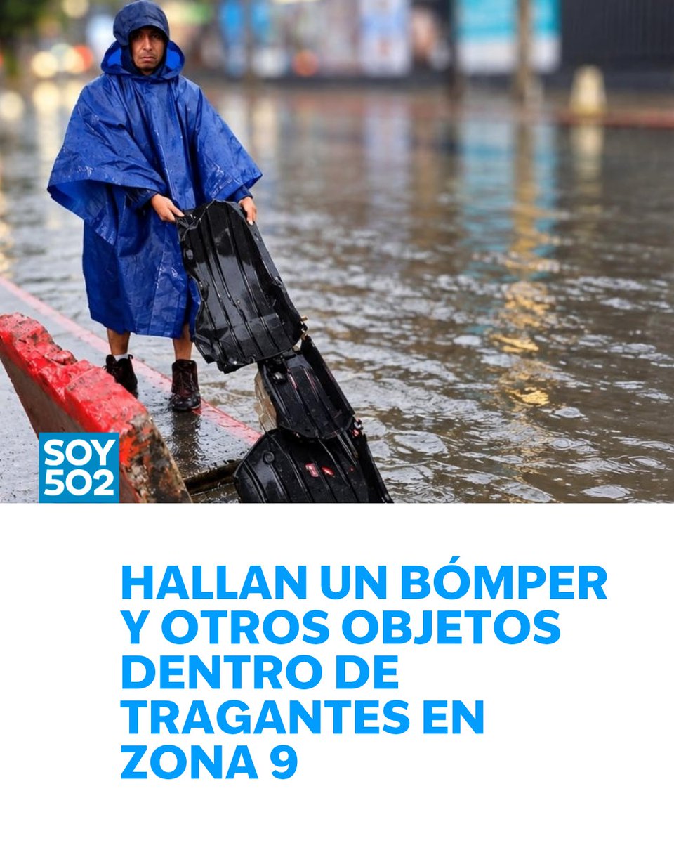 ¡Insólito! Localizan el bómper de un auto dentro de un tragante en zona 9 (video)