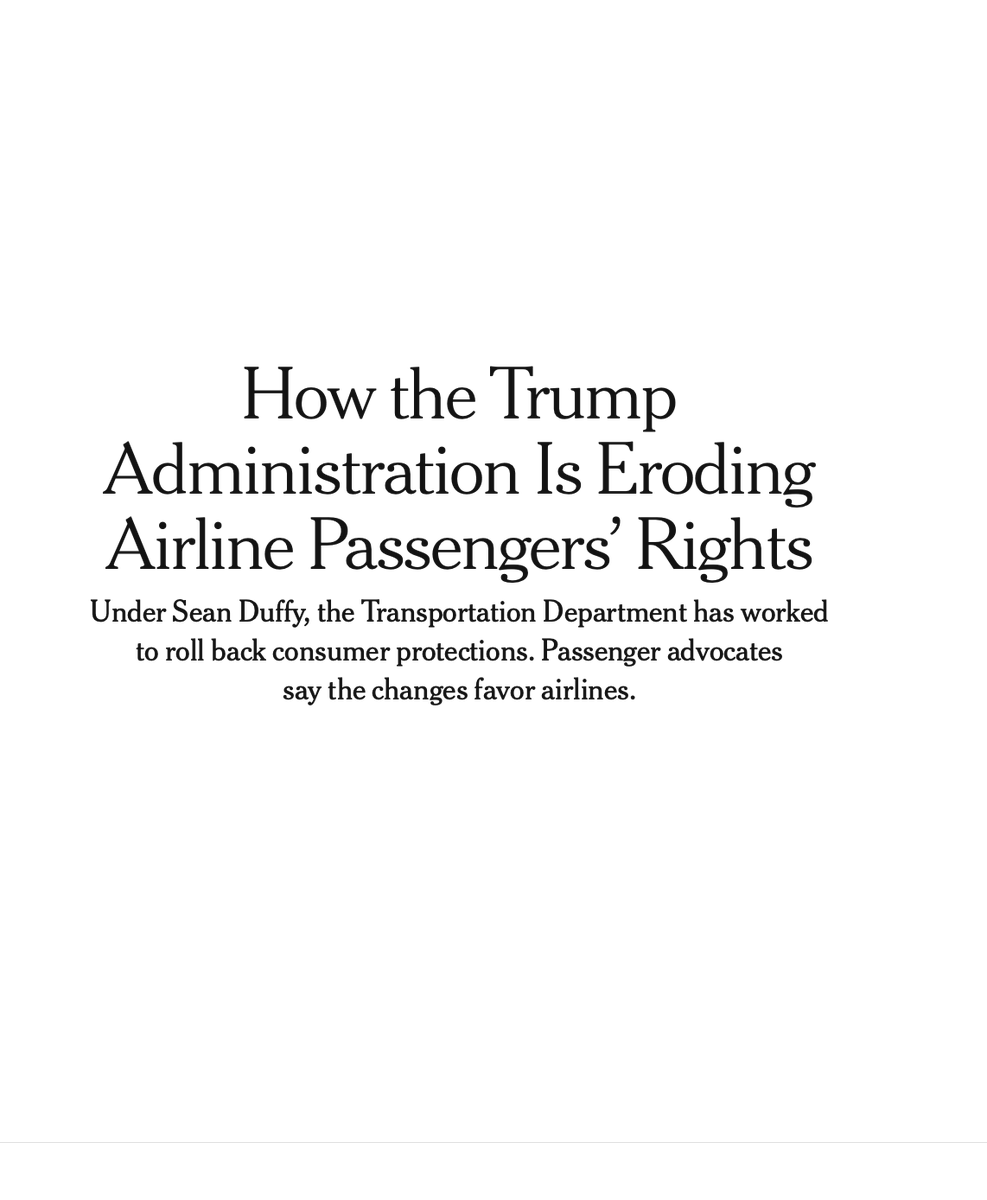 econliberties's tweet photo. Under Sec. Duffy, the DOT has leaned away from enforcement against big airlines and eroded a number of passengers' rights.

@WilliamJMcGee spoke to @nytimes about this: "It’s a really dark period for airline passengers right now as far as consumer rights. Clearly, the big airlines have access. They have the ear of the department, and the interests of consumers are not being heard."