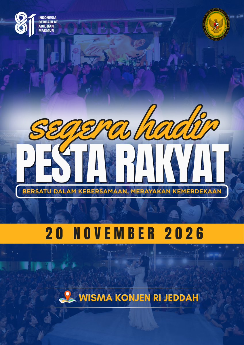 IndonesiaInJED's tweet photo. Segera hadir: PESTA RAKYAT KJRI Jeddah!

Bersatu dalam kebersamaan, merayakan kemerdekaan 🇮🇩✨

📅 20 November 2026
📍 Wisma Konjen RI Jeddah
Mari hadir, bertemu, dan rayakan semangat Indonesia bersama di Jeddah!

#PestaRakyat #KJRIJeddah #Indonesia #WNIArabSaudi #IndonesiaBerdulat #Kemerdekaan #Jeddah