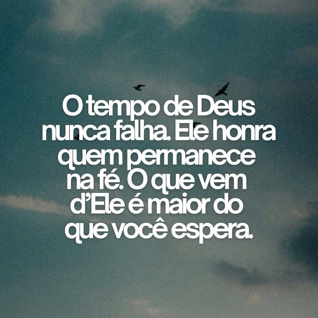 MensageirodaPa6's tweet photo. O tempo de Deus nunca falha. Ele honra quem permanece na fé. O que vem d'Ele é maior do que você espera. https://t.co/P6KfIrEfS6