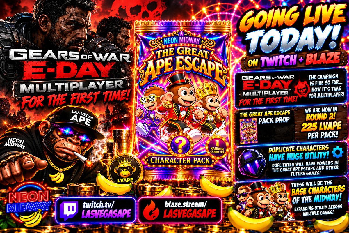 LasVegasApe702's tweet photo. 🎮🔥 𝗚𝗔𝗠𝗜𝗡𝗚 𝗗𝗔𝗬 𝗔𝗧 𝗧𝗛𝗘 𝗡𝗘𝗢𝗡 𝗠𝗜𝗗𝗪𝗔𝗬!

Going LIVE today on Twitch + BLAZE!

Today we’re jumping into GEARS OF WAR: E-DAY MULTIPLAYER for the FIRST TIME! The campaign has been absolute 🔥 so far, so now it’s time to see how badly we get our ass kicked online. 😂

🦍 Yesterday was also the launch of THE GREAT APE ESCAPE CHARACTER PACKS!

We’re officially into ROUND 2, which means packs are now:

🪙 225 LVAPE PER PACK

🎟️ PACK DROP:
https://t.co/1r8i8FPQ6q
And before you start worrying about pulling duplicates...

DO NOT SLEEP ON YOUR DUPLICATE CHARACTERS. 👀

We have some BIG utility planned for duplicates. That includes additional powers and utility inside The Great Ape Escape, along with uses in other games we’re building in the future.

These characters aren’t being built for one game and forgotten.

🦍 THESE WILL BE THE BASE CHARACTERS OF THE MIDWAY.

The idea is to keep expanding what they can do as more games, abilities and utility get added to the Neon Midway.

So rip those packs, hold onto those duplicates and see where this thing goes. 🔥

🟣 Twitch:
https://t.co/sHYZM3H9IH

🔥 BLAZE:
https://t.co/HKcgQVJBmH
GEARS. APES. LVAPE. AND A WHOLE LOT MORE MIDWAY BEING BUILT. 🎪🦍🍌