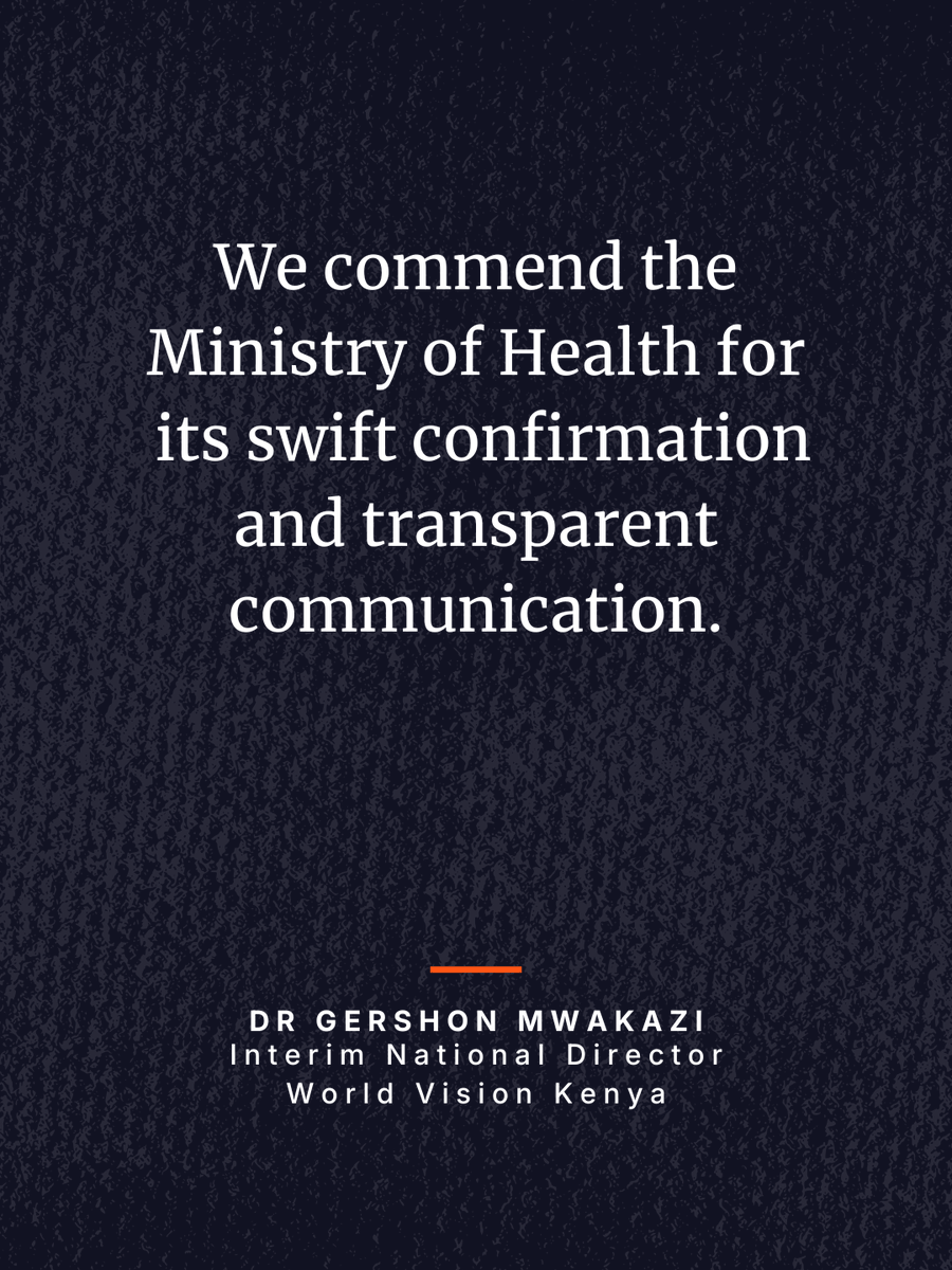WorldVision's tweet photo. World Vision is deeply concerned following the Ministry of Health's confirmation of Kenya's first imported case of Ebola (Bundibugyo) virus disease. Preventing further transmission is now critical.

@WorldVisionKE is strengthening infection prevention measures and working with health authorities to protect children and communities.

Containing Ebola requires equipped health workers, accurate information to counter fear and stigma, and strong regional cooperation.

Children must remain at the centre of the response. World Vision stands ready to work with governments and partners to prevent further transmission and keep communities safe.