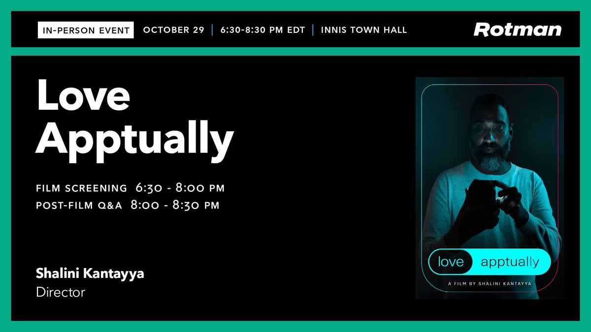 RotmanEvents's tweet photo. In-Person | Oct. 29 | 6:30 to 8:30 | Is Big Tech rewriting the rules of love? Love Apptually explores how dating-app algorithms shape attraction and connection. Register: https://t.co/WSLe4bZ5ut https://t.co/h0xPaWdW8u