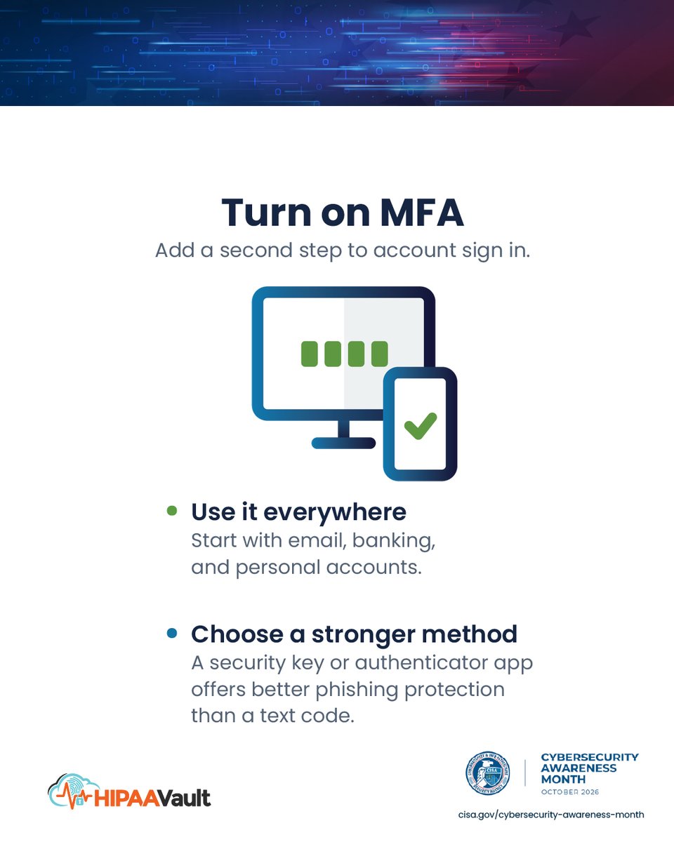 HIPAAHosting's tweet photo. Cybersecurity habits, Part 2:
📲 Turn on MFA.
🎣 Pause before you click.
If a message looks suspicious:
🛑 Stop
🔎 Verify
🚩 Report
A few extra seconds can help prevent a costly mistake.
#CybersecurityAwarenessMonth #Cybersecurity #Phishing #MFA #HIPAAVault https://t.co/aL9zWQtG6K