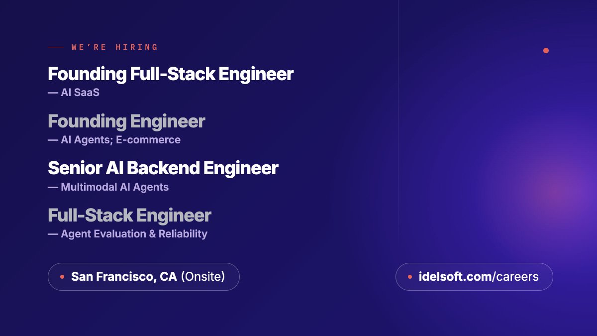 idelsoft's tweet photo. 🚀  We're #hiring for four onsite engineering roles in San Francisco: founding full-stack (AI SaaS), founding engineer (AI agents for e-commerce), senior AI backend, and full-stack for agent evals and reliability.

Apply here 👉 https://t.co/RKlagjZoO3 https://t.co/GFmuIBn3ur