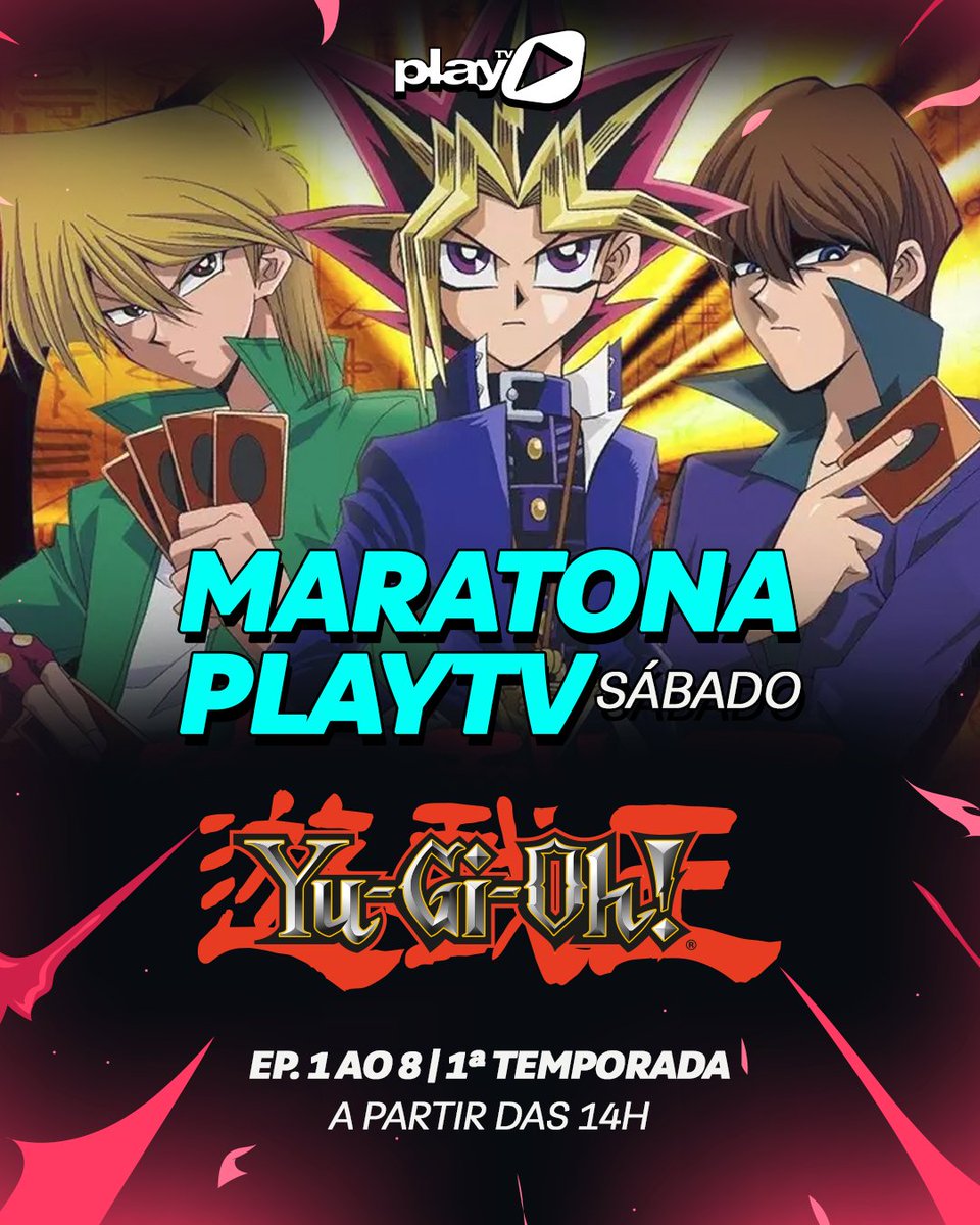 playtv's tweet photo. AMANHÃ TEM MARATONA YU-GI-OH!

A partir das 14h, você vai acompanhar os episódios 1 ao 8 da primeira temporada de Yu-Gi-Oh!

Prepare o seu deck, reúna a galera e não perca essa maratona especial aqui na PlayTV! 🔥 https://t.co/Gyctn2FOVd