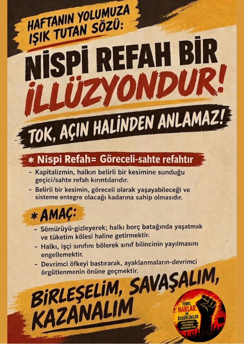 TemelHklrResm9's tweet photo. Temel Haklar ve Özgürlükler Merkezi/Bülteni

Haftanın Yolumuza Işık Tutan Sözü;

Nispi Refah Bir İllüzyondur
Tok, Açın Halinden Anlamaz!

#Adalet https://t.co/zaRxvukvVr