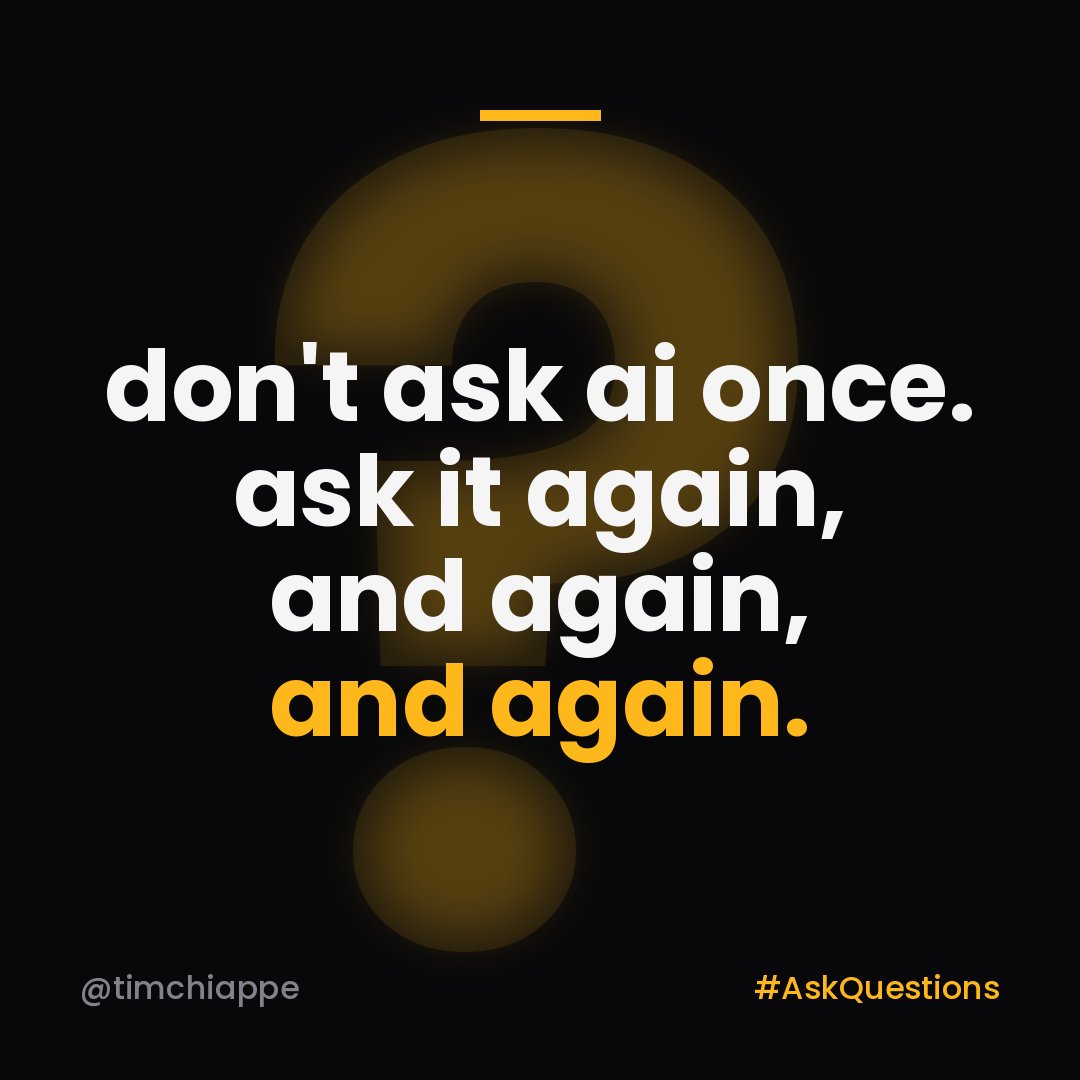 TimChiappe's tweet photo. the third answer is usually the good one.
#AskQuestions https://t.co/PNSfxKeeOx