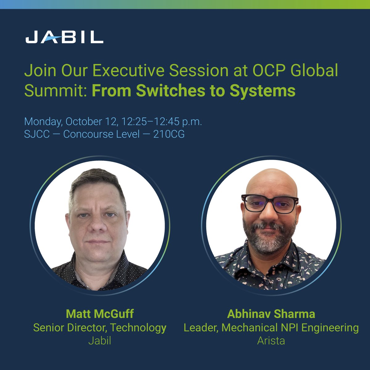 Jabil's tweet photo. Join Jabil’s Matt McGuff and @AristaNetworks’ Abhinav Sharma at #OCPSummit2026 on Oct. 12 for “From Switches to Systems,” an executive session exploring how rack-level design, automation, liquid cooling, testing, and collaboration can accelerate scalable, high-density AI infrastructure.